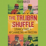 The-Taliban-Shuffle-Strange-Days-in-Afghanistan-and-Pakistan-by-Kim-Barker