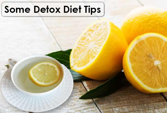 Some Detox Diet Tips Detox Diet to lose weight