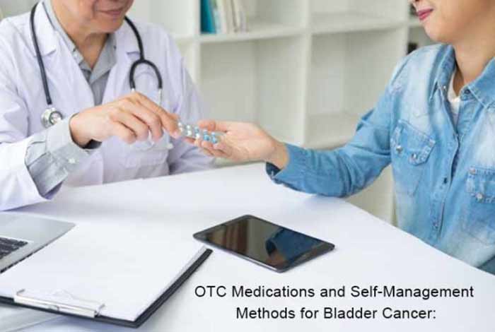 otc medications and self management methods for bladder cancer