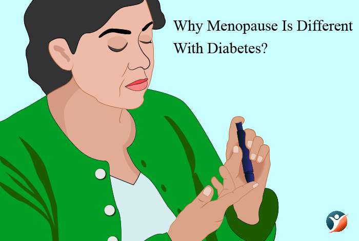 Why Menopause Is Different With Diabetes?
