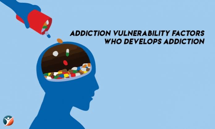 Addiction Vulnerabilities: Risk Factors That Contribute Towards It