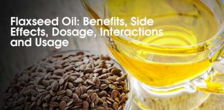 Flaxseed Oil: Benefits, Side Effects, Dosage, Interactions and Usage