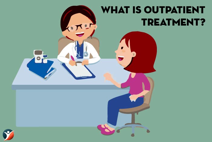 What is Outpatient Treatment