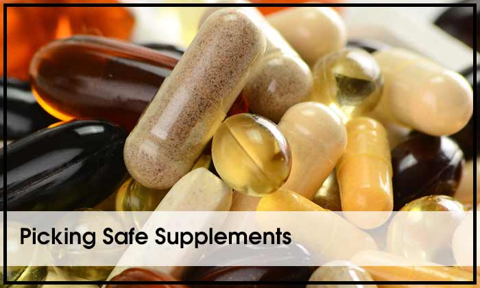 Picking Safe Supplements 